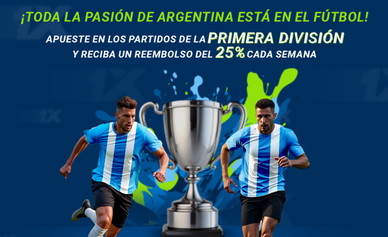 Apoyá a tu equipo y ganá con 1xBet: ¡Empieza la Primera División de Argentina!