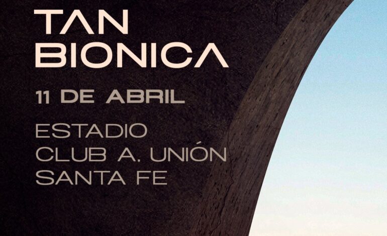 HOLA SANTA FE: Tan Bionica informó cómo será la venta de entradas para el Show en Unión